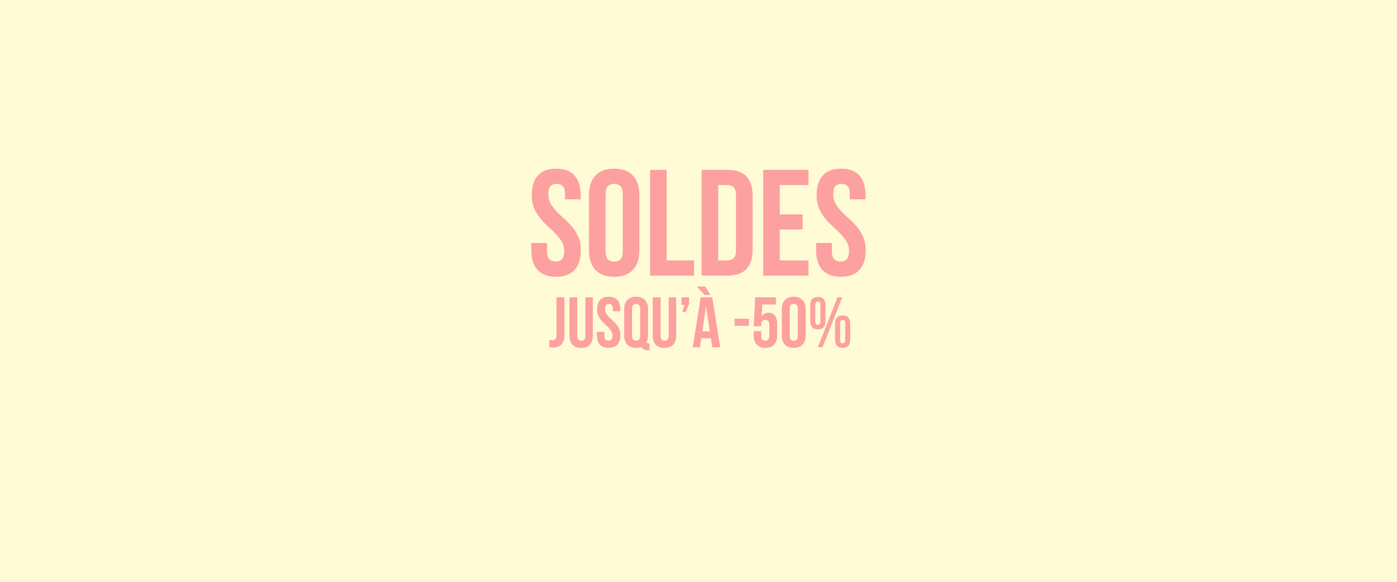 Soldes jusqu'à -50%