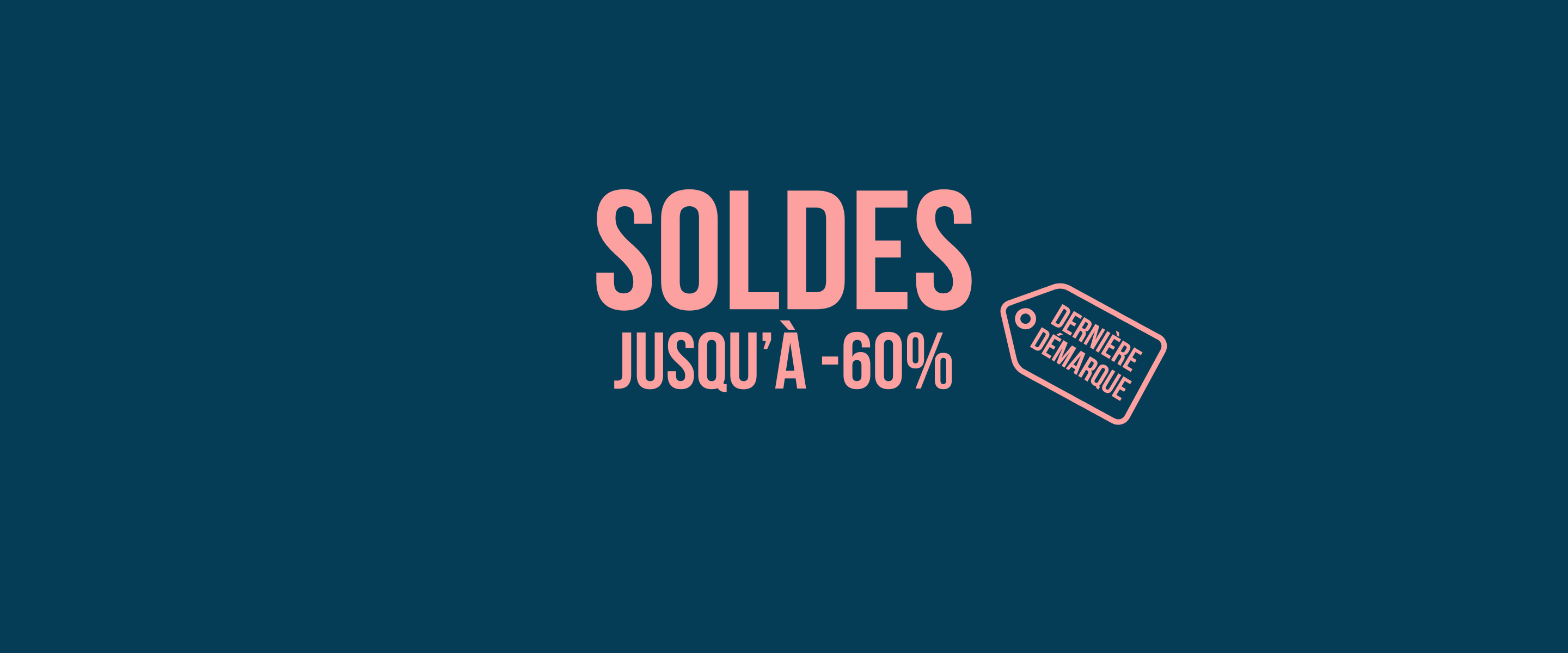 Soldes dernière démarque
